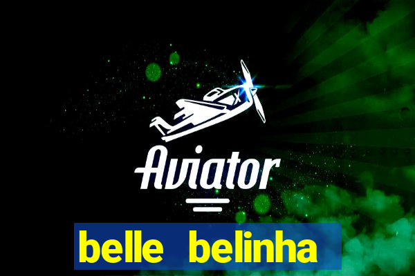 belle belinha privacy vazados